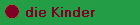die Kinder